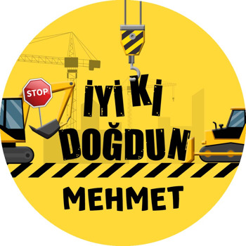 İş Makineleri ve İyi ki Doğdun Temalı Sticker