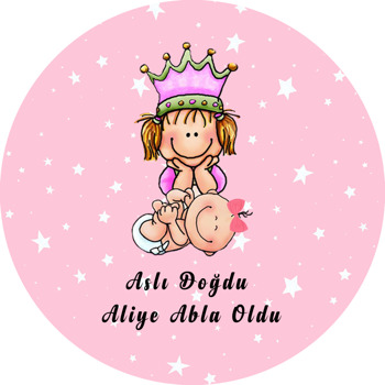 Kız Kardeşi Doğdu Abla Oldu Temalı Parti Süs Sticker