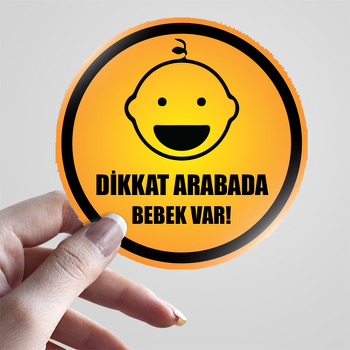 Sevimli Bebek ile Dikkat Bebek Var Temalı Sticker